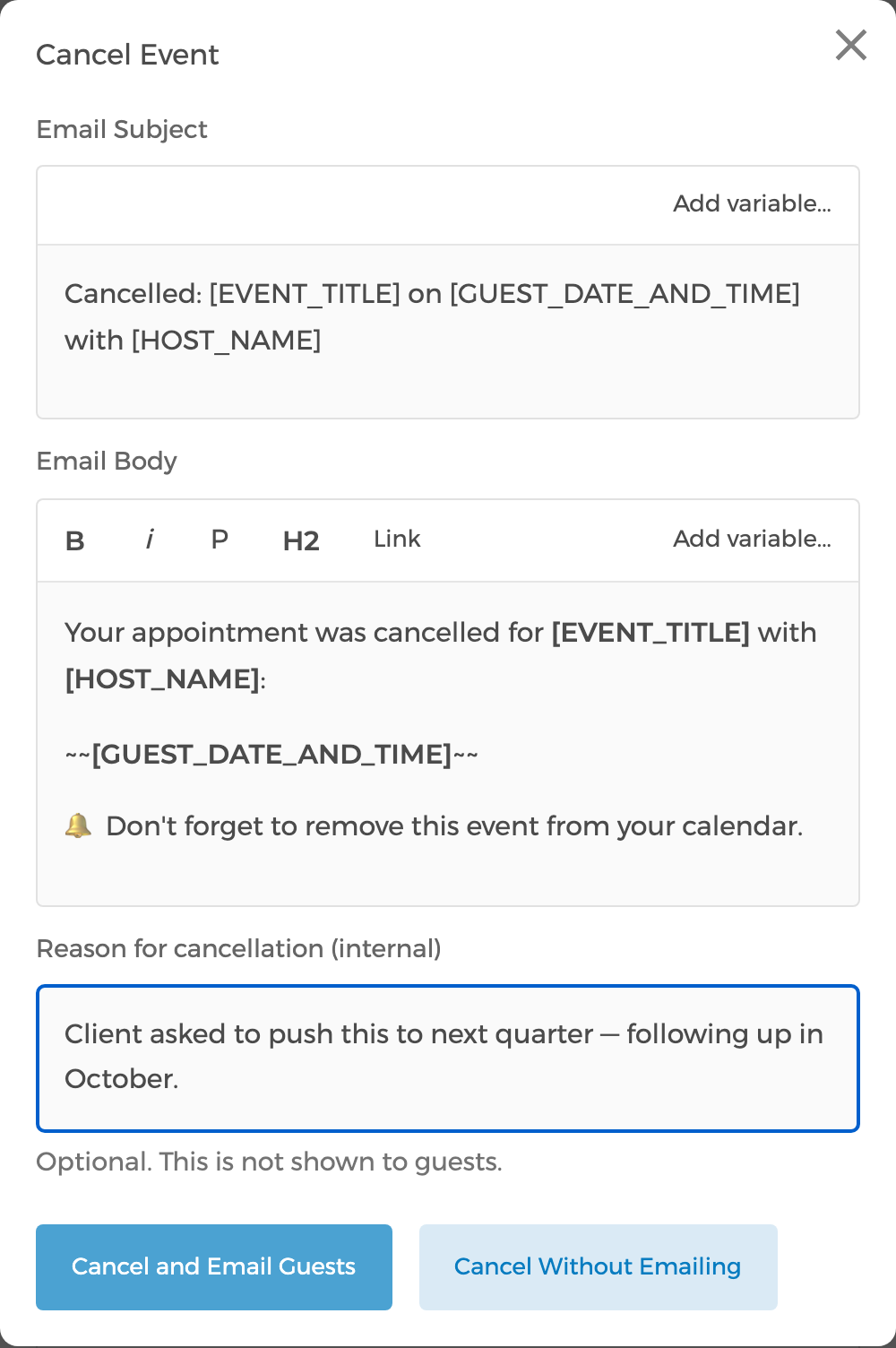 The internal reason field when cancelling an event