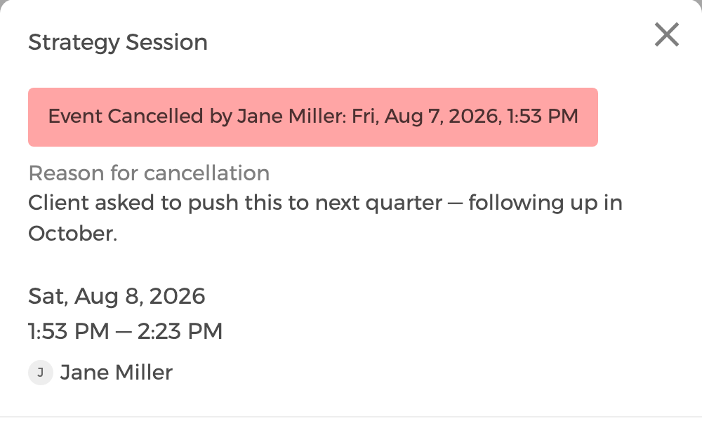 A cancelled event showing who cancelled it and why